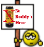 No Boddys Here!